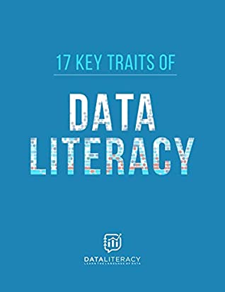 17 Key Traits of Data Literacy: Are You Fluent in the Language of Data? cover