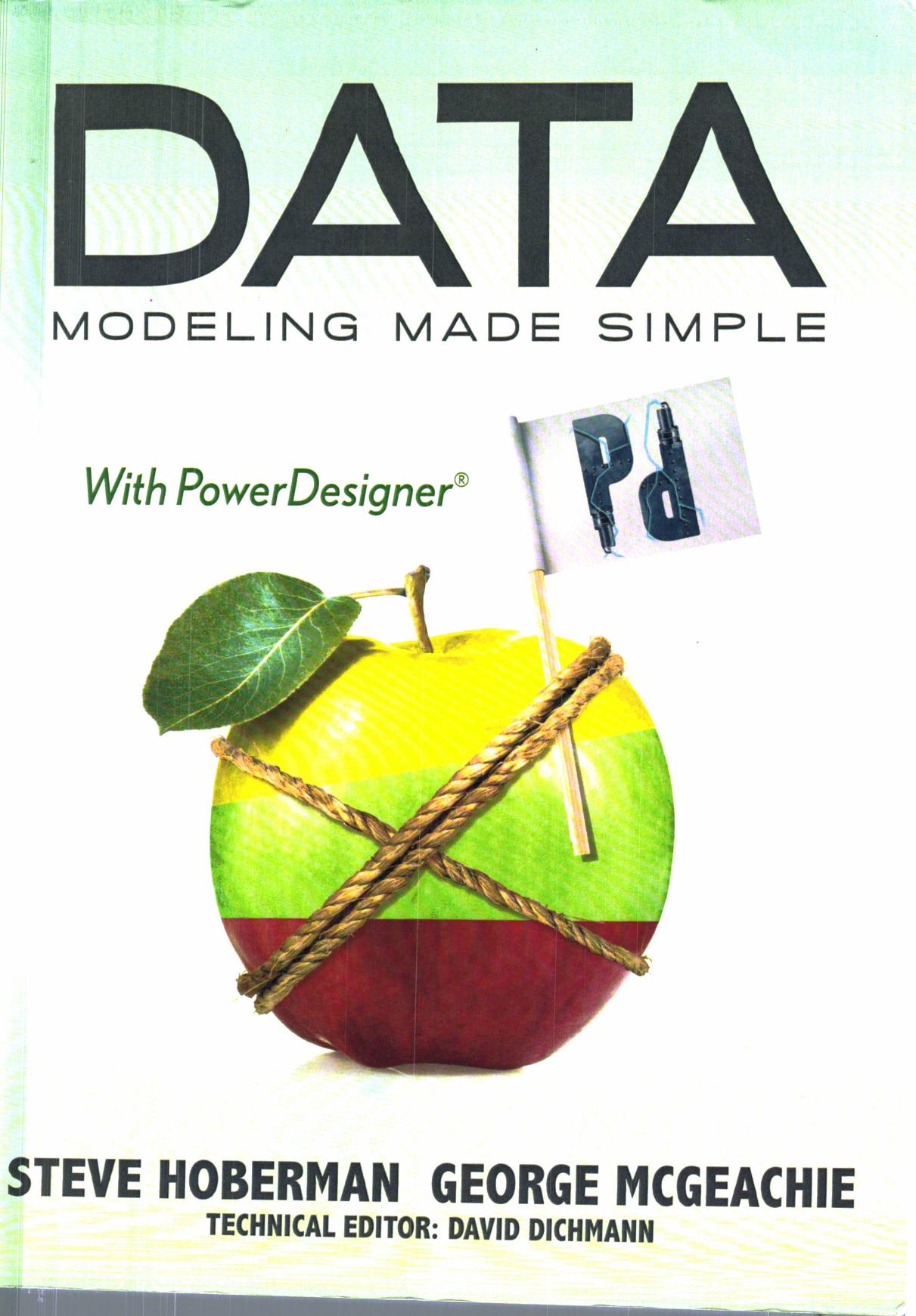 Data Modeling Made Simple With PowerDesigner - Steve Hoberman cover