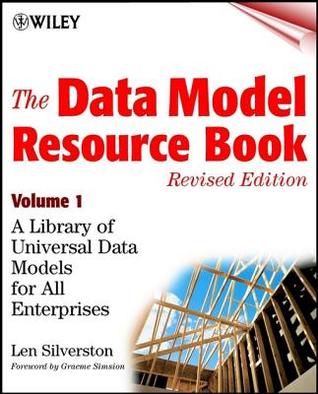 The Data Model Resource Book, Volume 1: A Library of Universal Data Models for All Enterprises cover